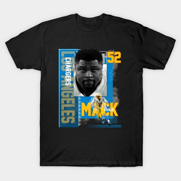 Los Angeles Chargers Khalil Mack 52 T-Shirt by today.i.am.sad